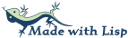 [ Made with Lisp ]